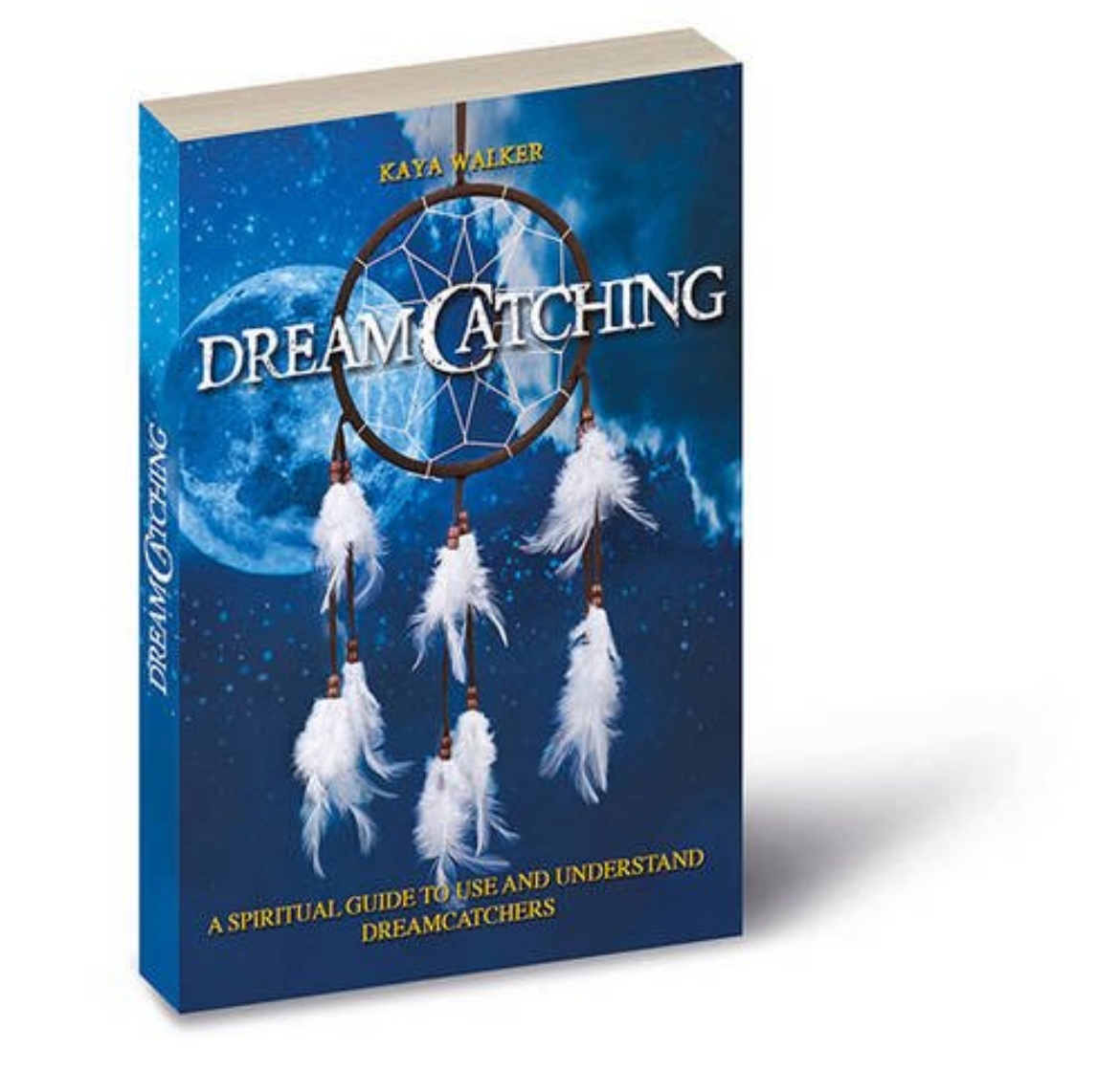 Picture of Dreamcatching - a spiritual guide to use and understand dreamcatchers - inc