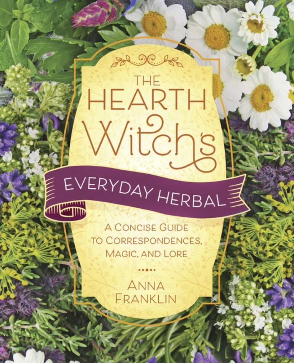 Picture of Hearth Witch's Everyday Herbal,The: A Concise Guide to Correspondences, Magic, and Lore