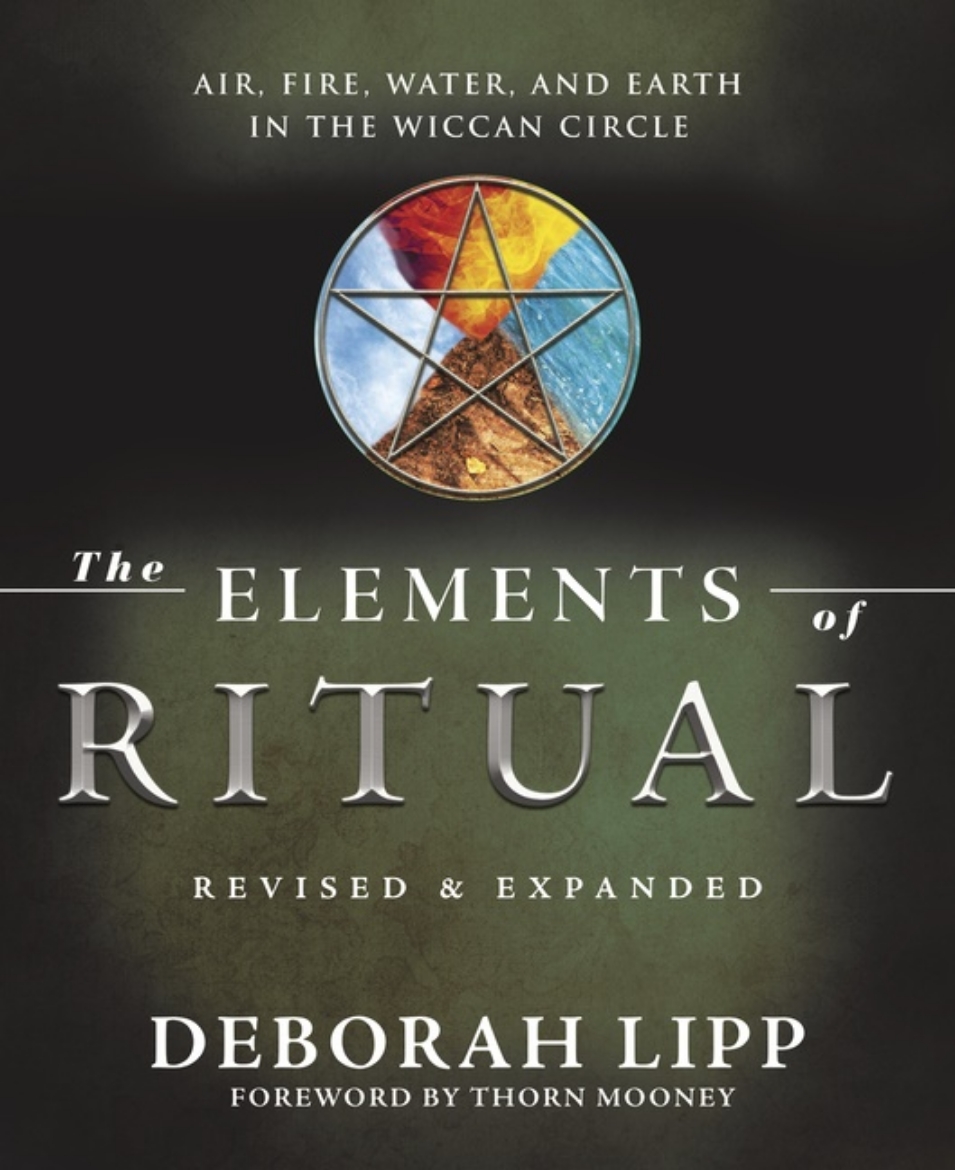 Picture of The Elements of Ritual: Air, Fire, Water, and Earth in the Wiccan Circle