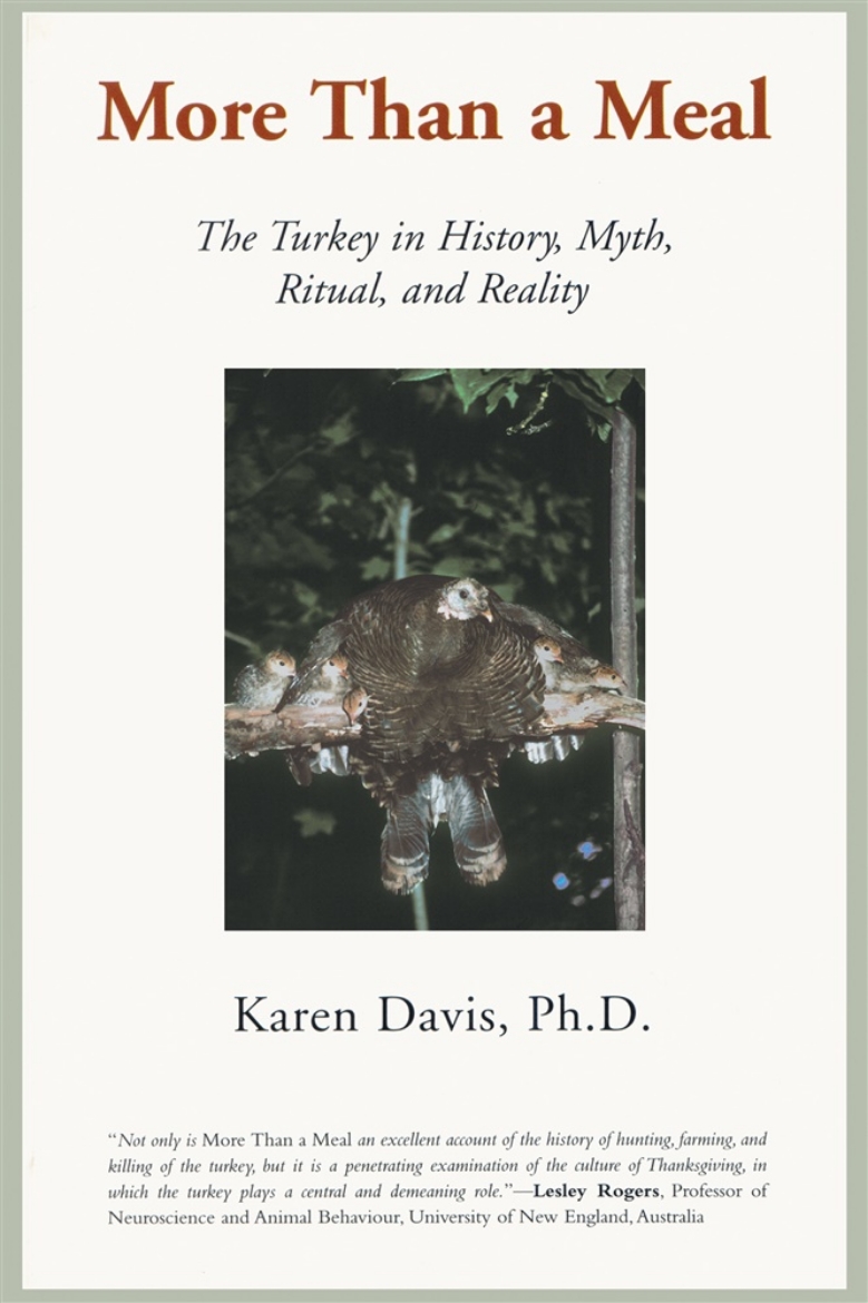 Picture of More Than A Meal : The Turkey in History Myth Ritual and Reality