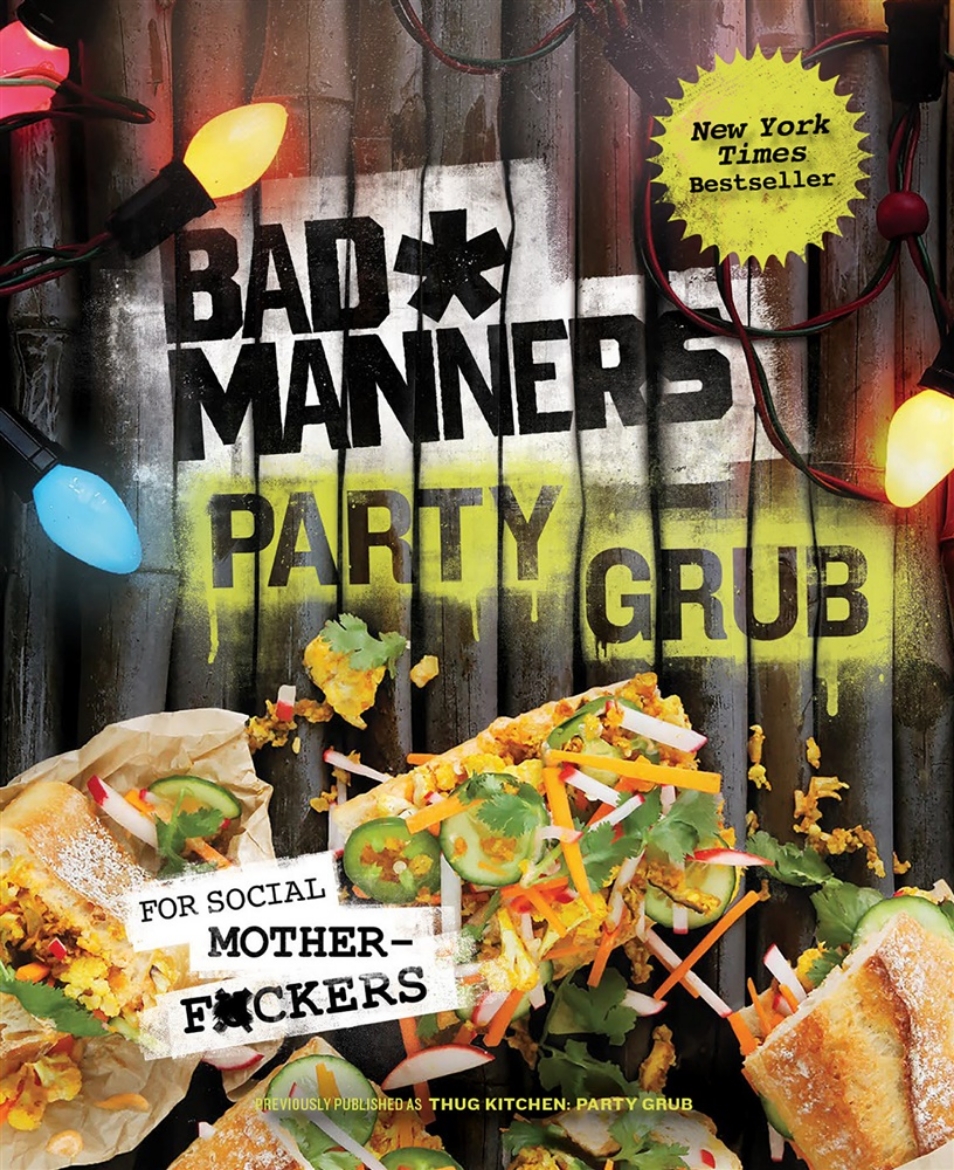 Picture of Bad Manners: Party Grub