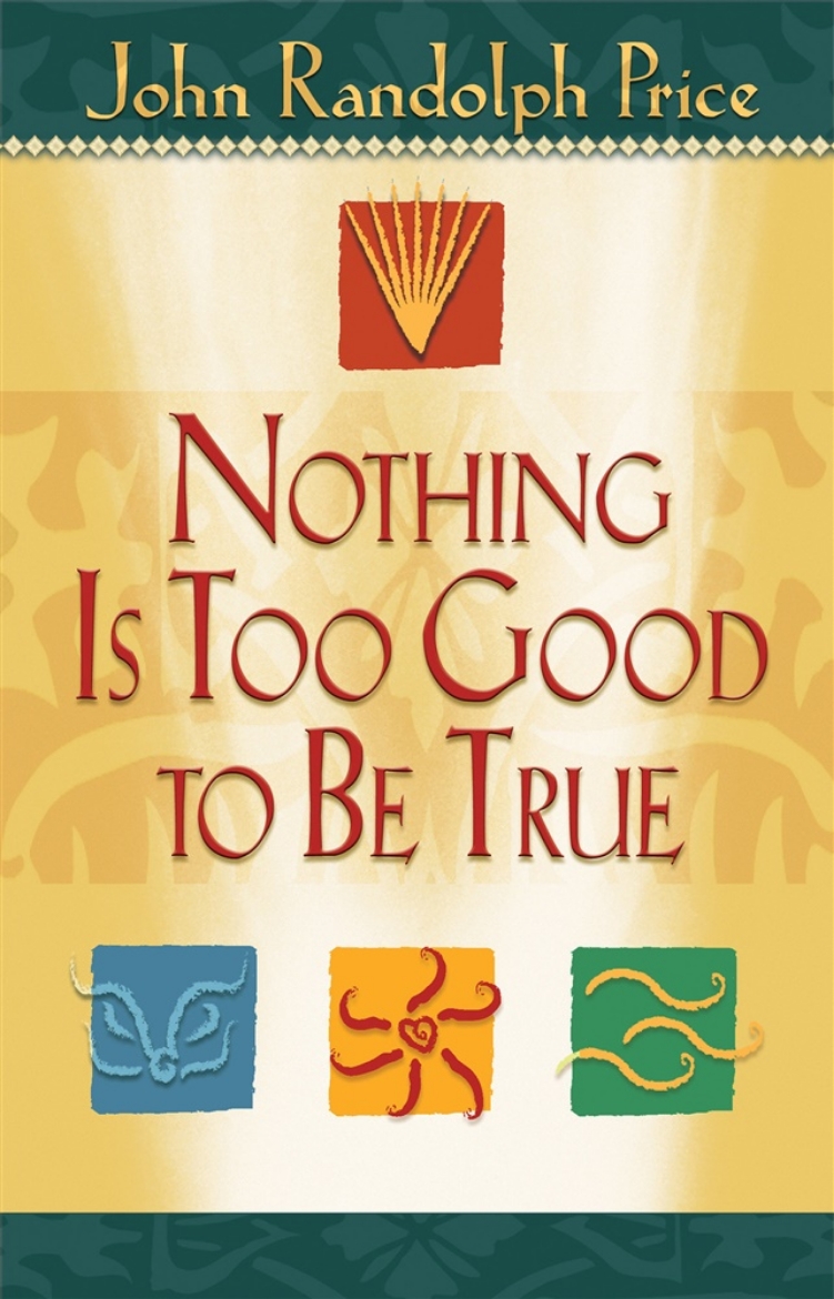 Picture of Nothing Is Too Good To Be True