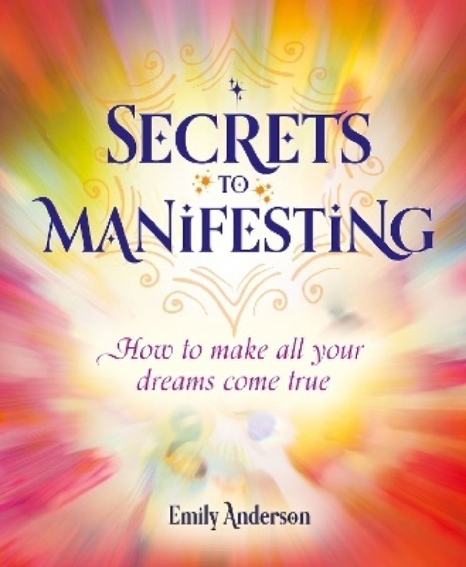 Picture of Secrets to Manifesting