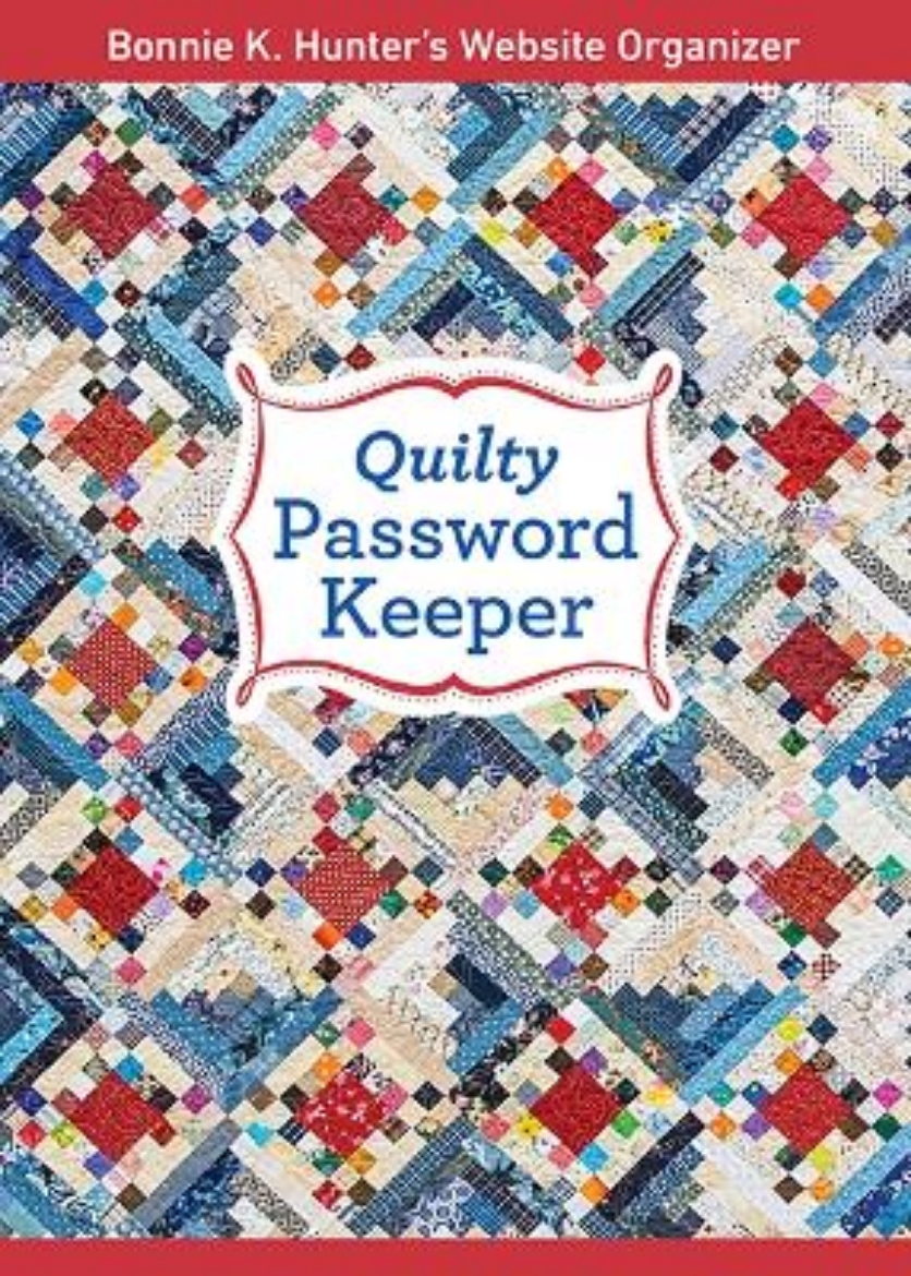 Picture of Quilty Password Keeper: Bonnie K. Hunter’s Website Organizer