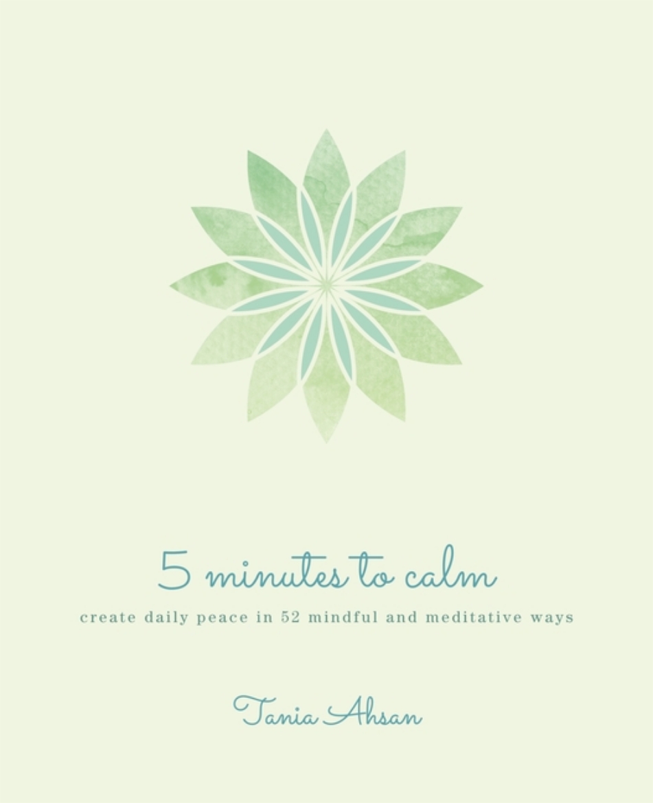 Picture of 5 Minutes to Calm: Create Daily Peace in 52 Mindful and Medi
