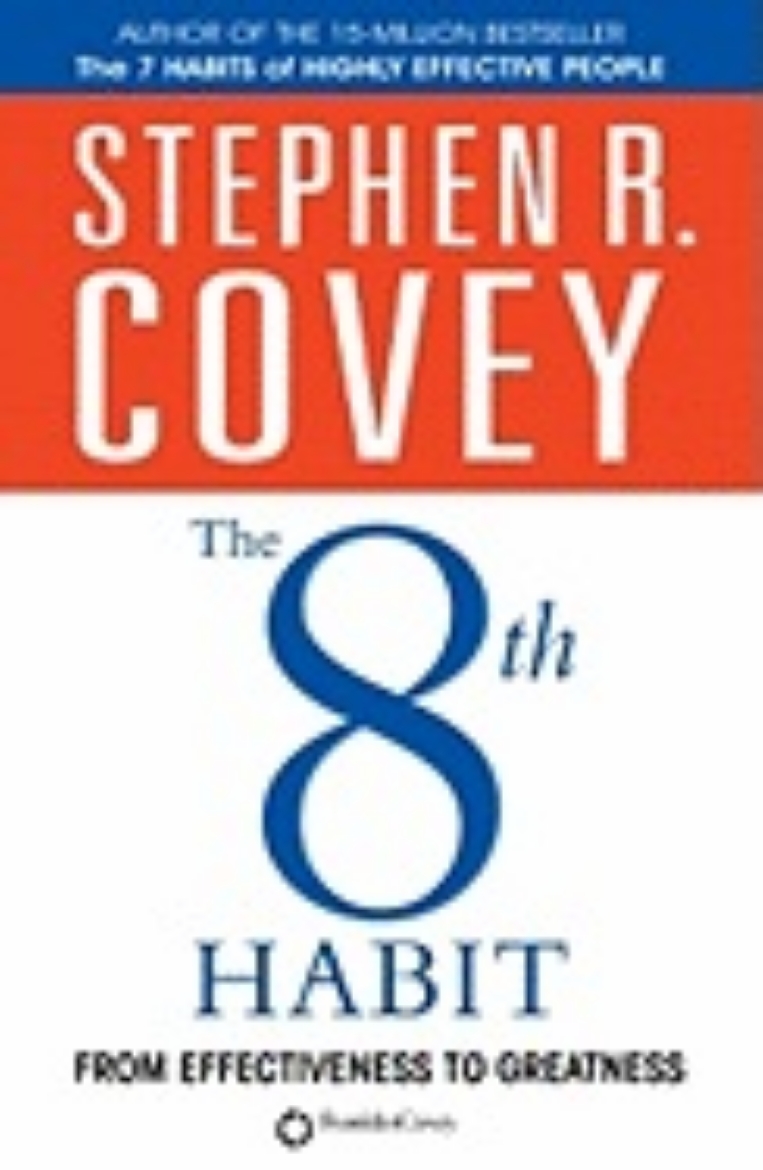 Picture of 8th habit - from effectiveness to greatness