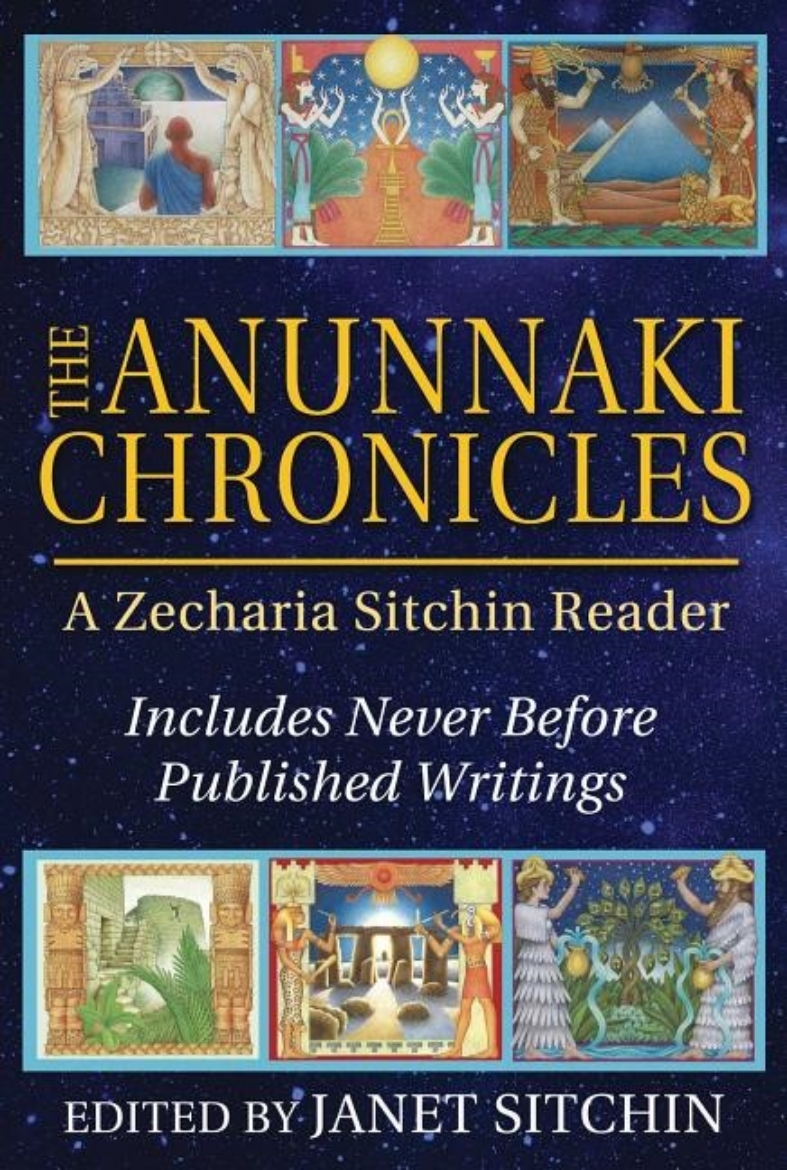 Picture of Anunnaki chronicles - a zecharia sitchin reader