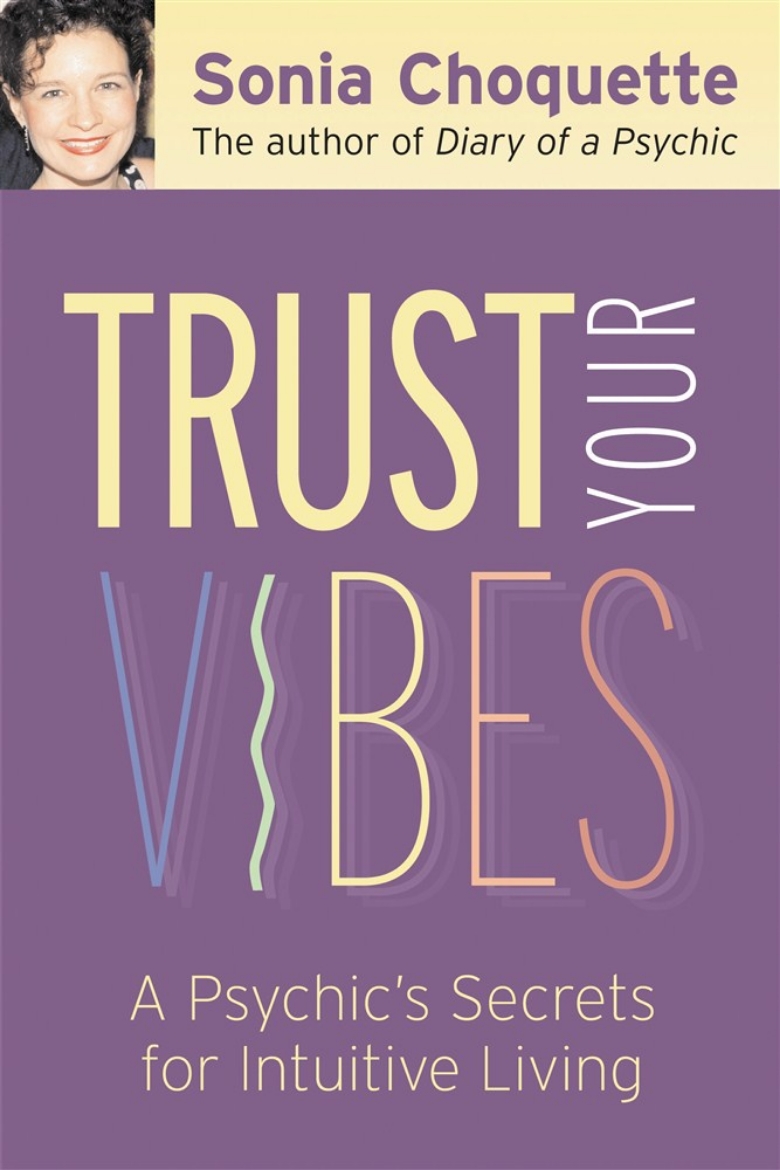 Picture of Trust your vibes - secrets for intuitive living