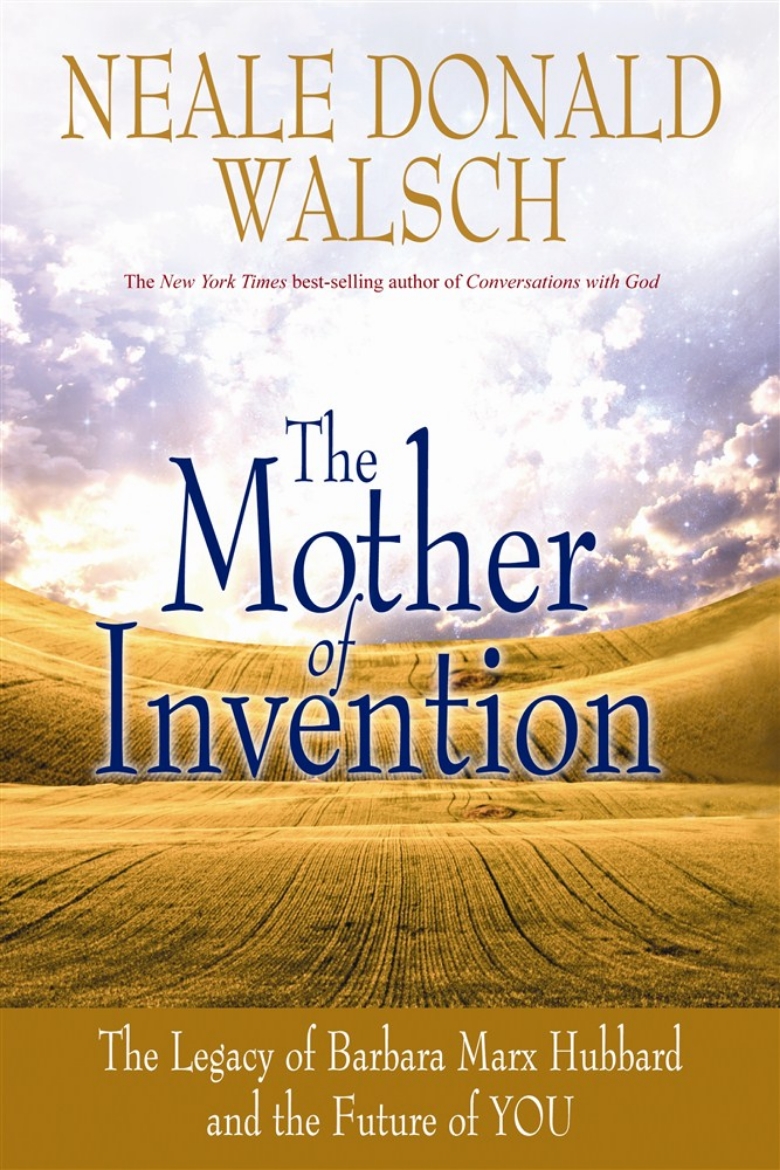 Picture of The Mother of Invention: Changing What It Means to Be Human