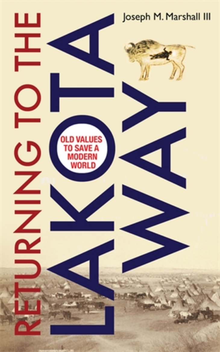 Picture of Returning to the lakota way - old values to save a modern world