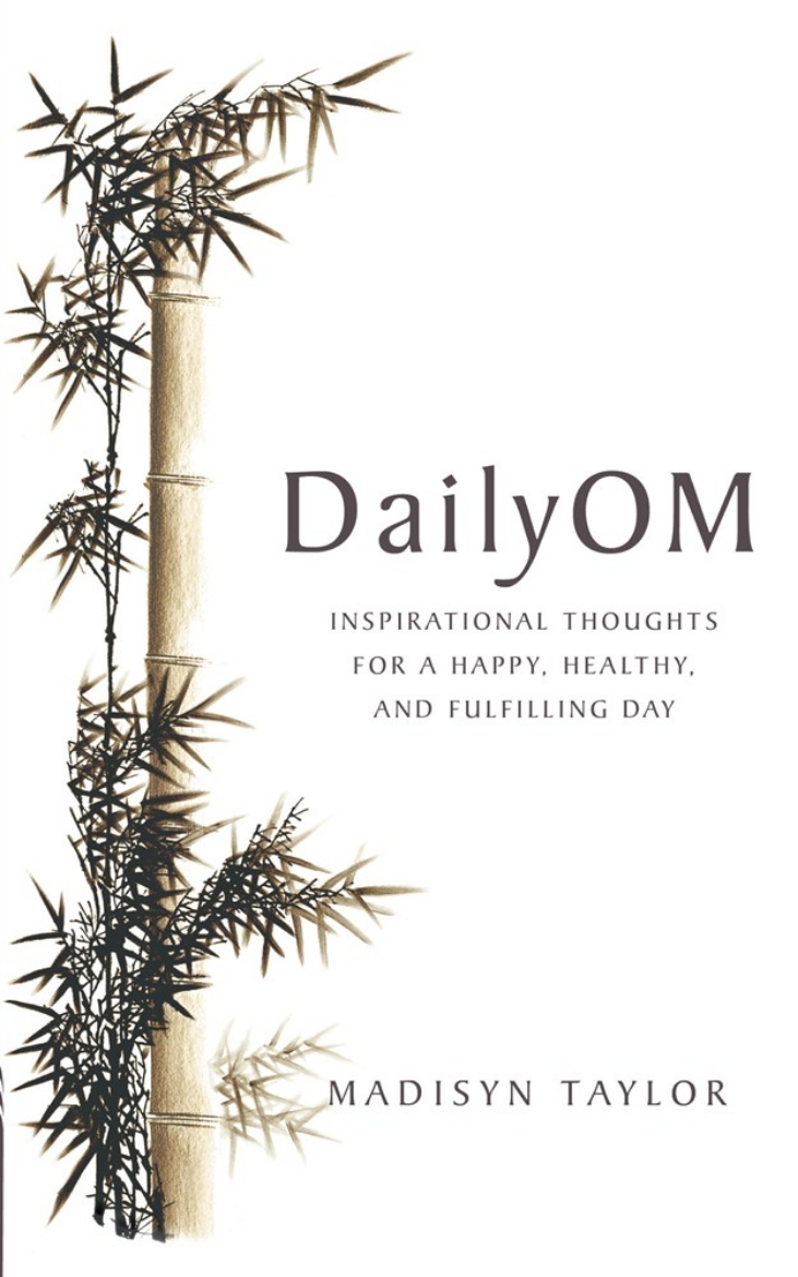 Picture of DailyOm : Inspirational Thoughts for a Happy, Healthy and Fulfilling Day