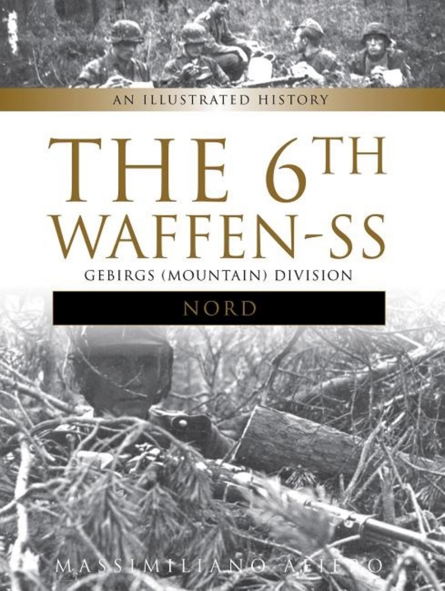 Picture of 6th waffen-ss gebirgs (mountain) division "nord" - an illustrated history