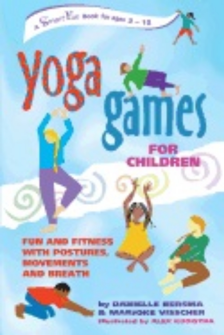 Picture of Yoga Games For Children: Fun & Fitness With Postures, Moveme