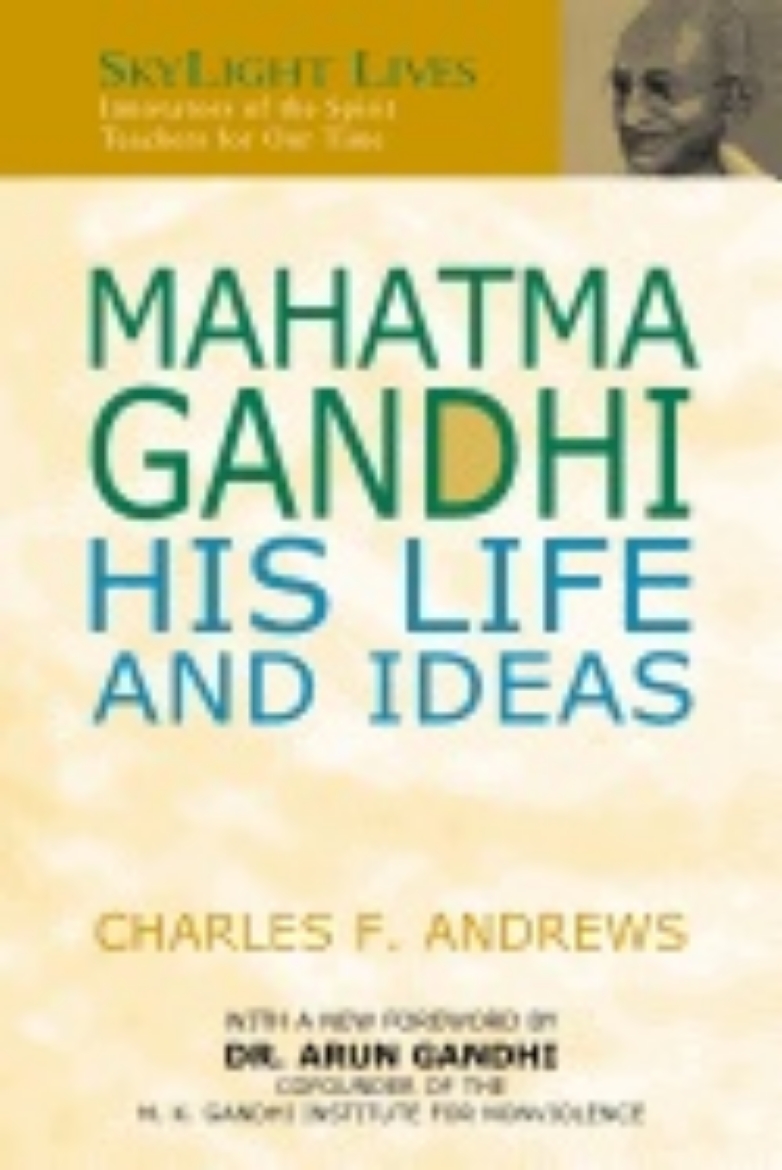Picture of Mahatma Gandhi : His Life and Ideas