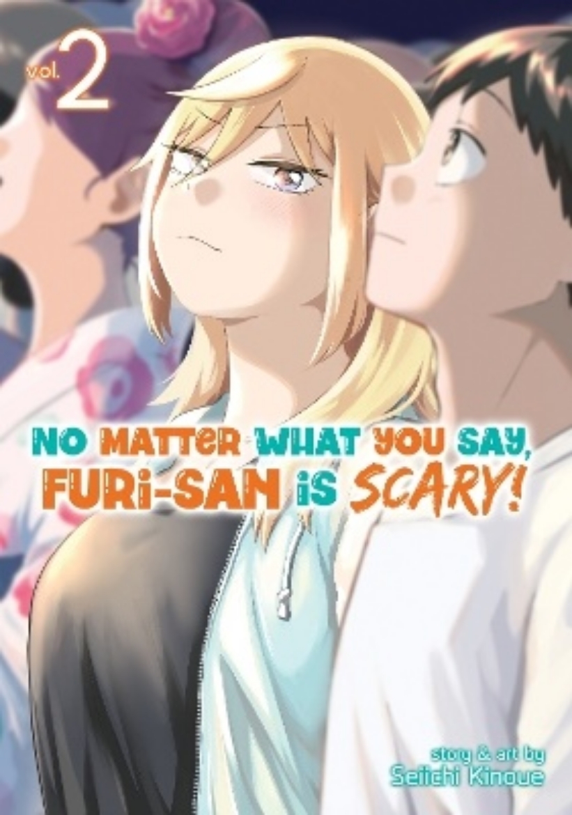 Bild på No Matter What You Say, Furi-san is Scary! Vol. 2