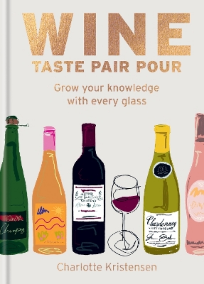 Picture of Wine: Taste Pair Pour
