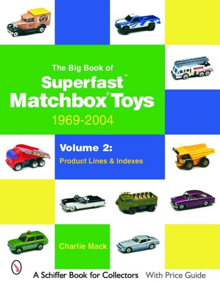 Picture of Big book of matchbox superfast toys: 1969-2004 - volume 2: product lines &