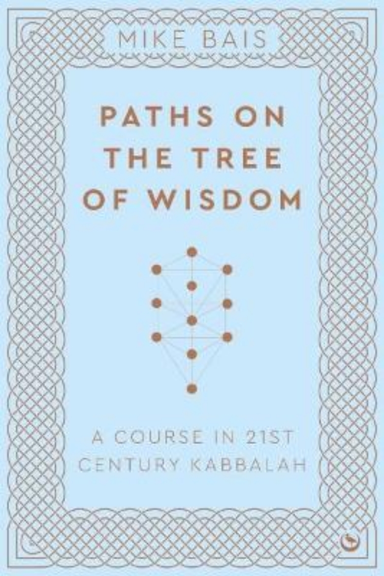 Picture of Paths on the Tree of Wisdom: A Course in 21st Century Kabbalah