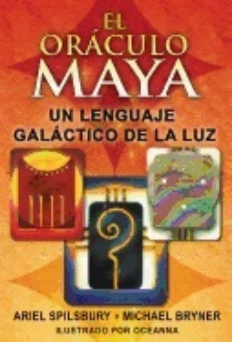 Picture of El Oraculo Maya
spanish Edition Of The Mayan Oracle : Un lenguaje galáctico de la luz