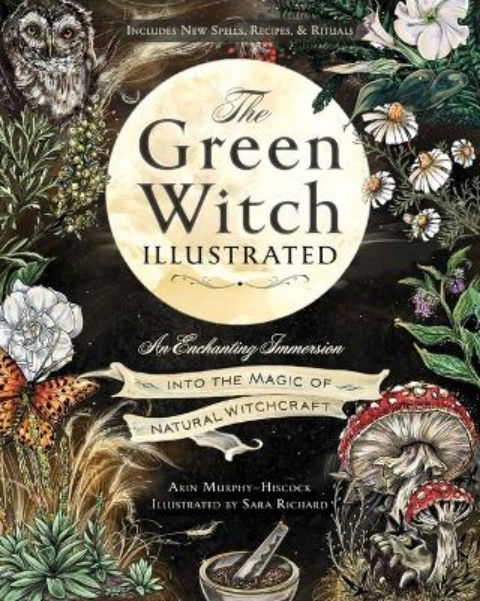 Picture of The Green Witch Illustrated: An Enchanting Immersion Into the Magic of Natural Witchcraft