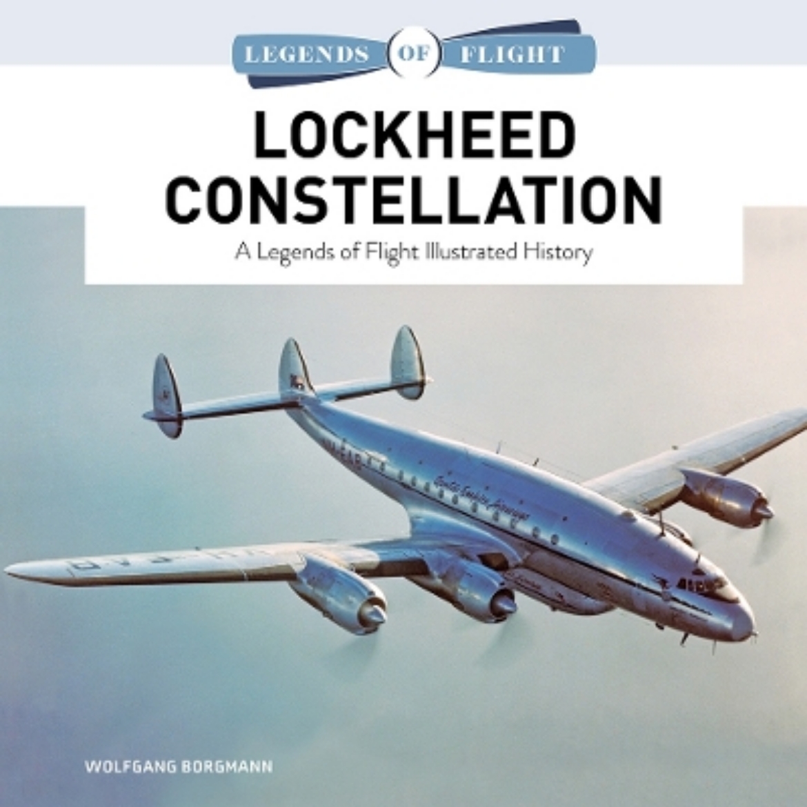 Picture of Lockheed Constellation: A Legends of Flight Illustrated History