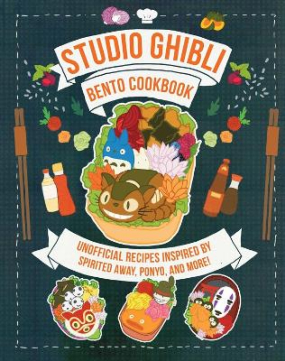 Picture of Studio Ghibli Bento Cookbook: Unofficial Recipes Inspired by Spirited Away, Ponyo, and More!