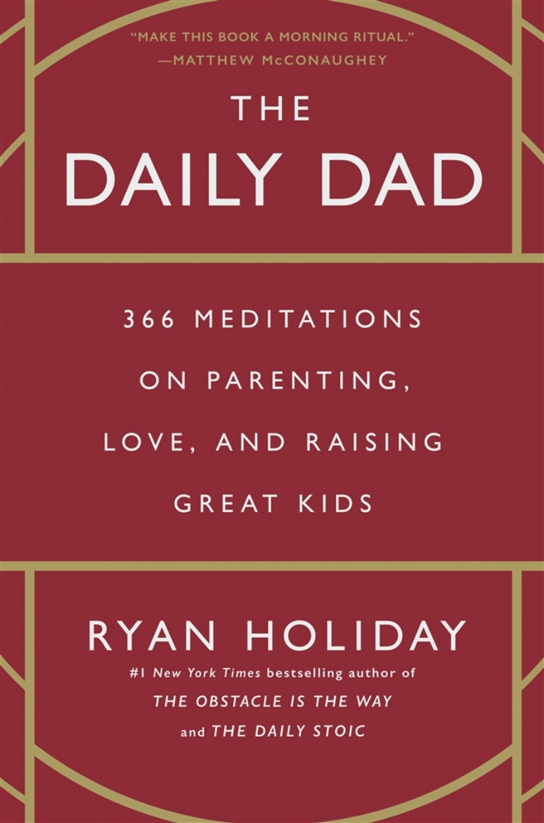 Picture of The Daily Dad: 366 Meditations on Parenting, Love, and Raising Great Kids