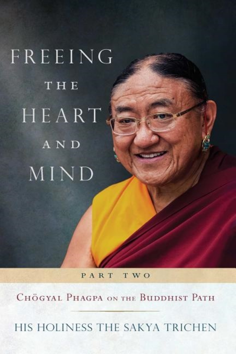 Picture of Freeing the heart and mind - part two: chogyal phagpa on the buddhist path