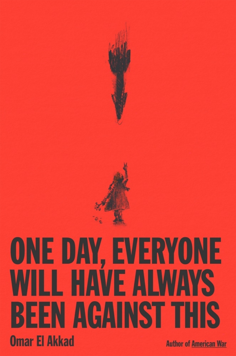 Picture of One Day, Everyone Will Have Always Been Against This