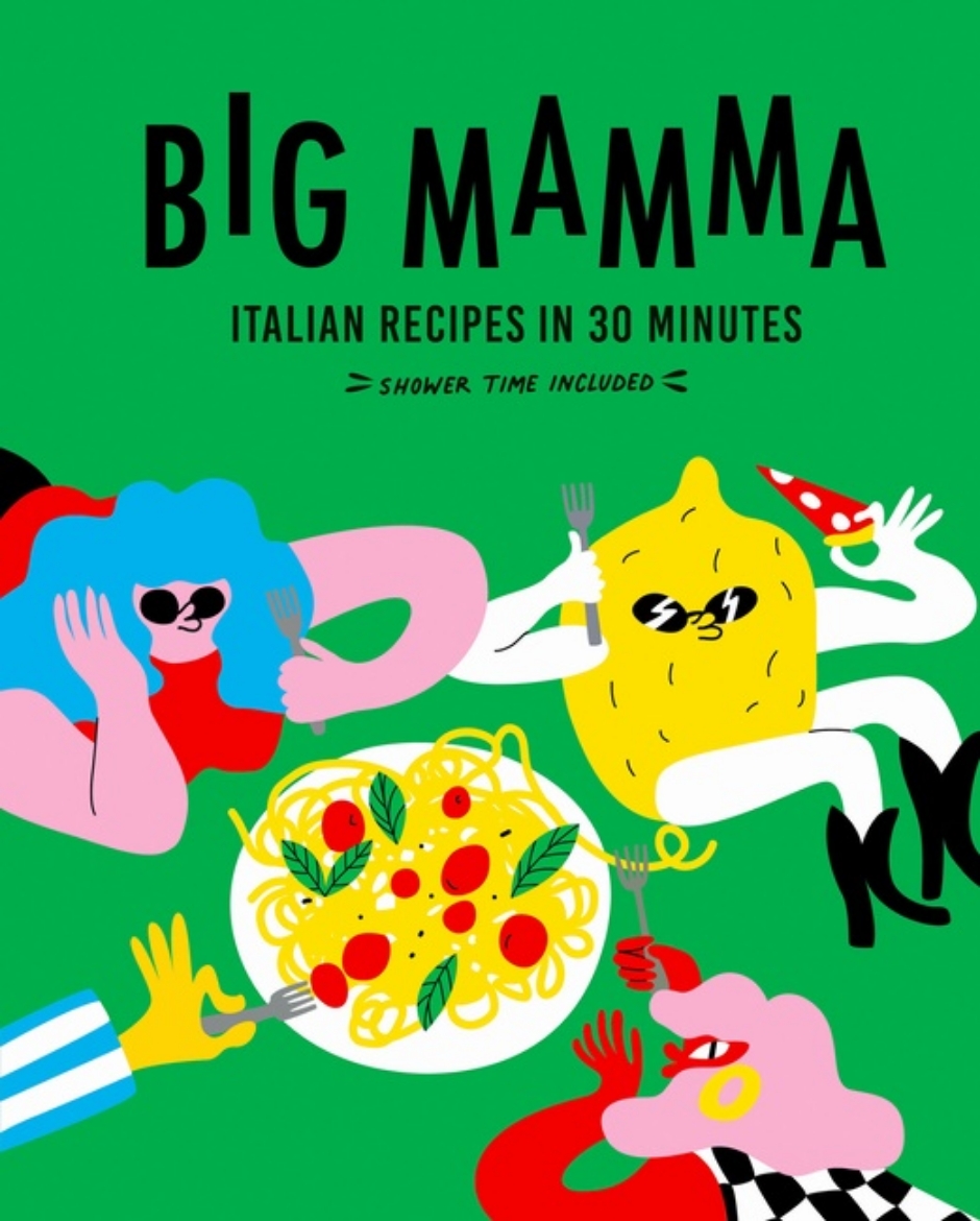 Picture of Big Mamma Italian Recipes in 30 Minutes