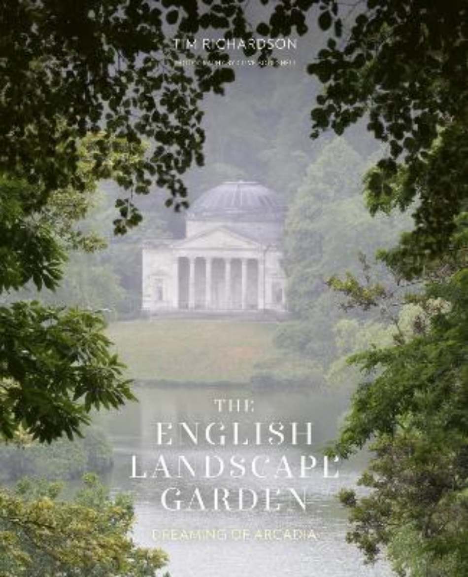 Picture of The English Landscape Garden: Dreaming of Arcadia