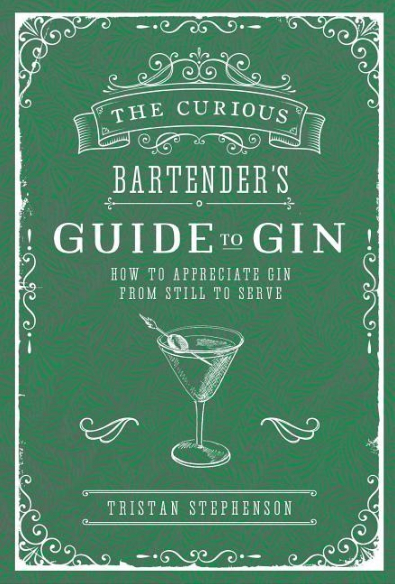 Picture of Curious bartenders guide to gin - how to appreciate gin from still to serve