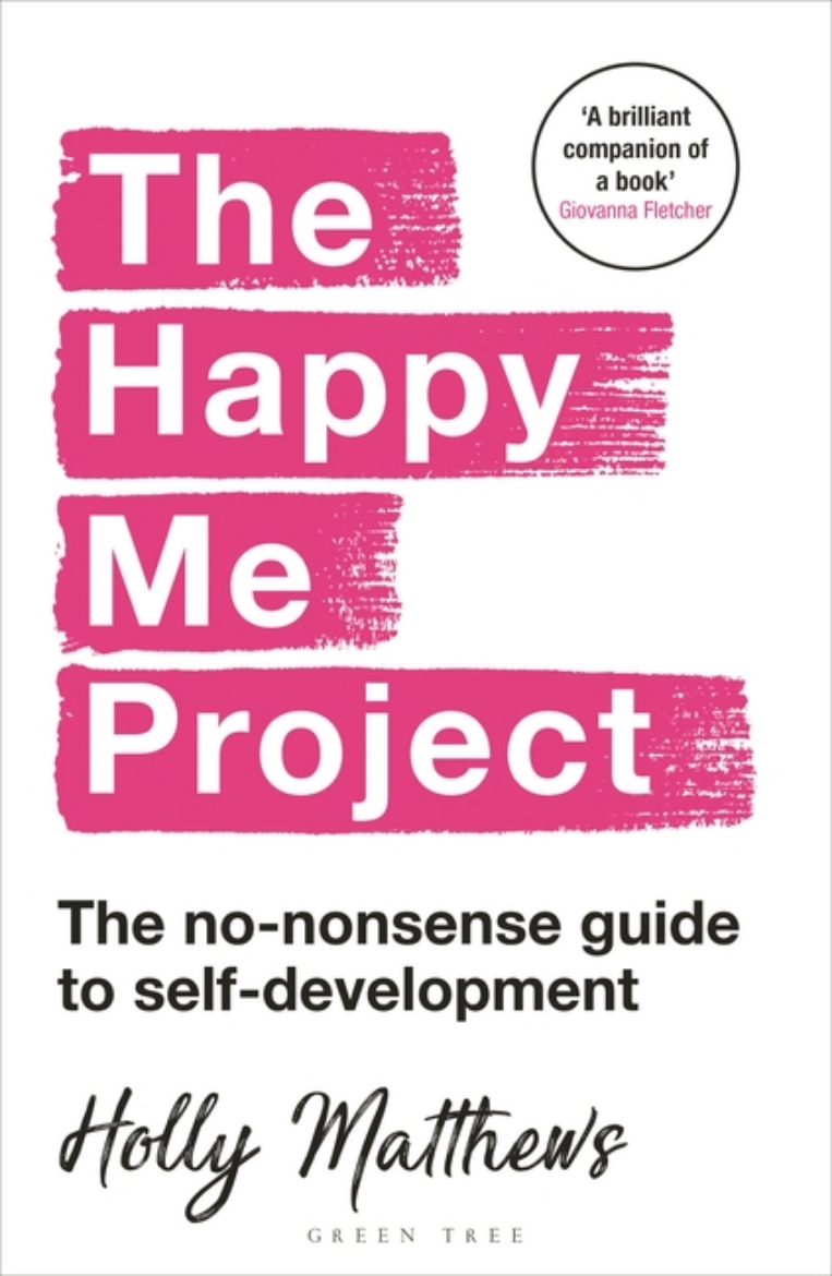 Picture of Happy Me Project - The no-nonsense guide to self-development