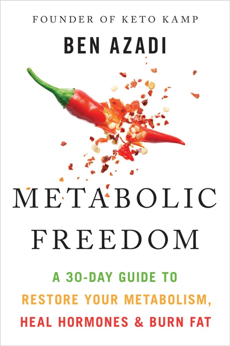 Picture of Metabolic Freedom: A 30-Day Guide to Restore Your Metabolism, Heal Hormones, & Burn Fat