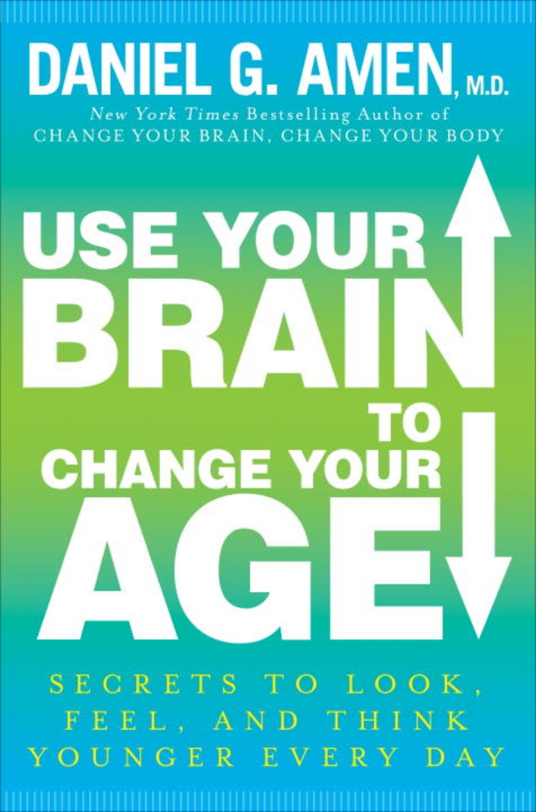 Picture of Use Your Brain to Change Your Age