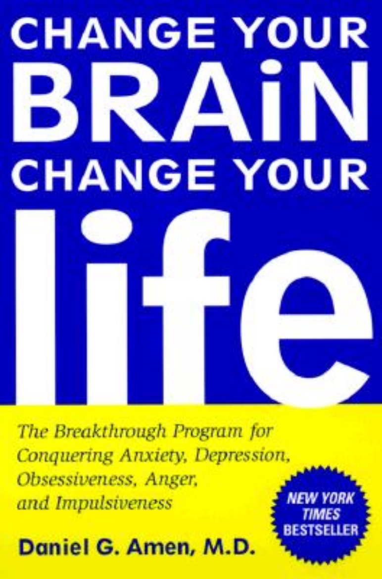 Picture of Change Your Brain, Change Your Life