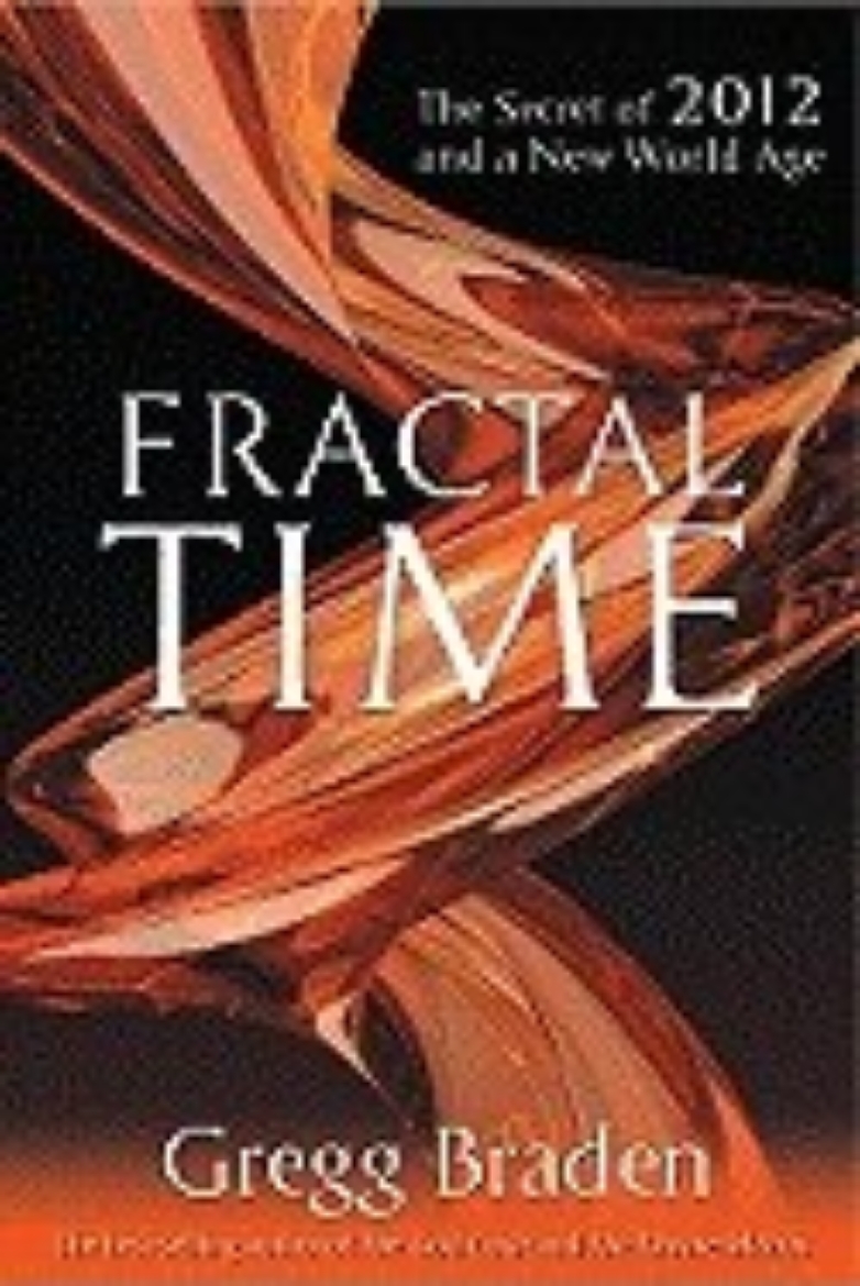 Picture of Fractal Time: The Secret of 2012 and a New World Age