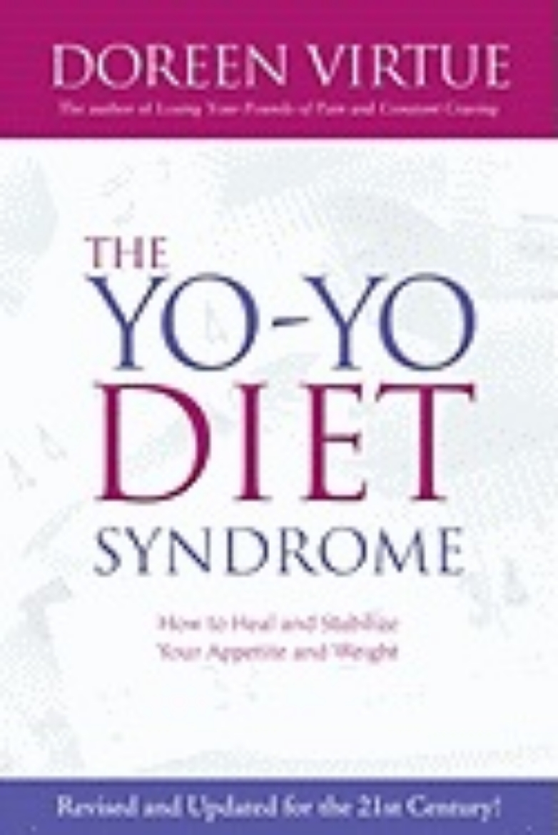 Picture of The Yo-Yo Diet Syndrome: How to Heal and Stabilize Your Appetite and Weight