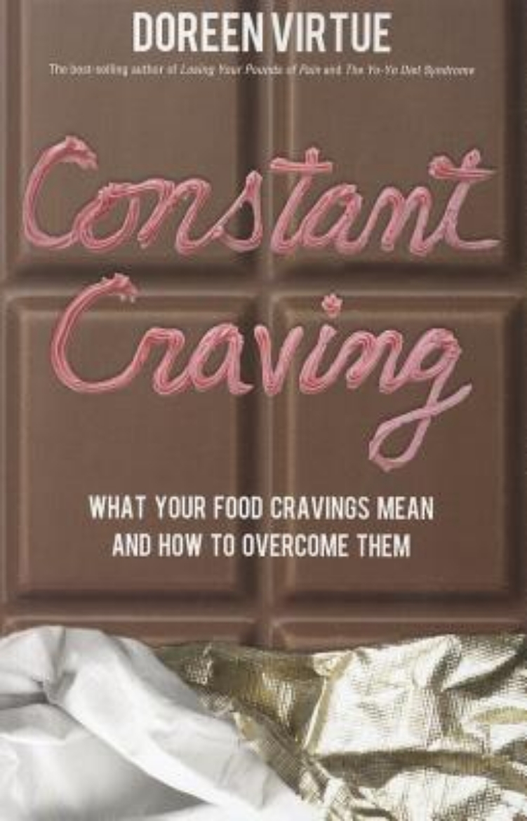 Picture of Constant Craving: What Your Food Cravings Mean and How to Overcome Them