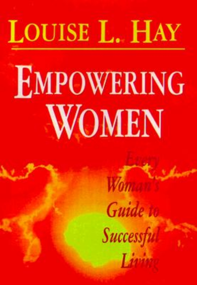 Picture of Empowering Women: Every Woman's Guide to Successful Living