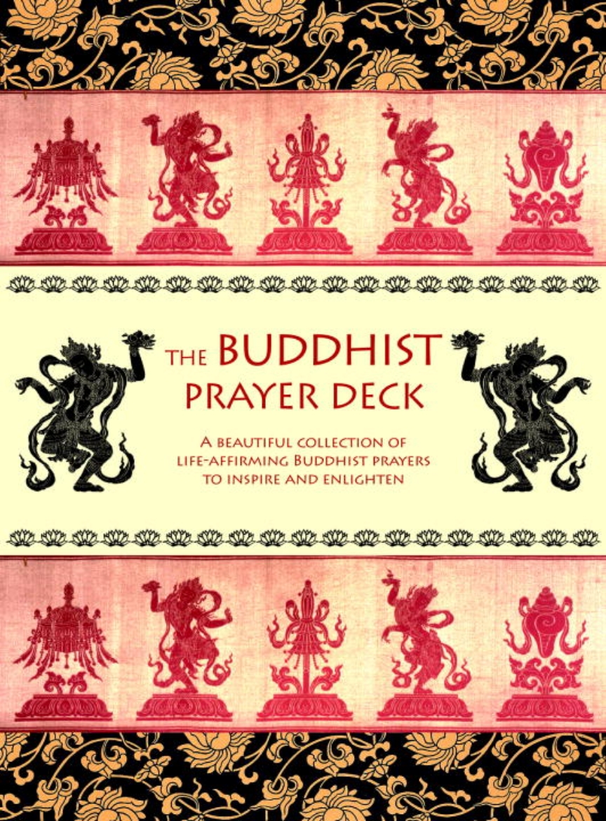 Picture of Buddhist Prayer Deck: A Beautiful Collection Of Life-Affirming Buddhist Prayers To Inspire & Enlight