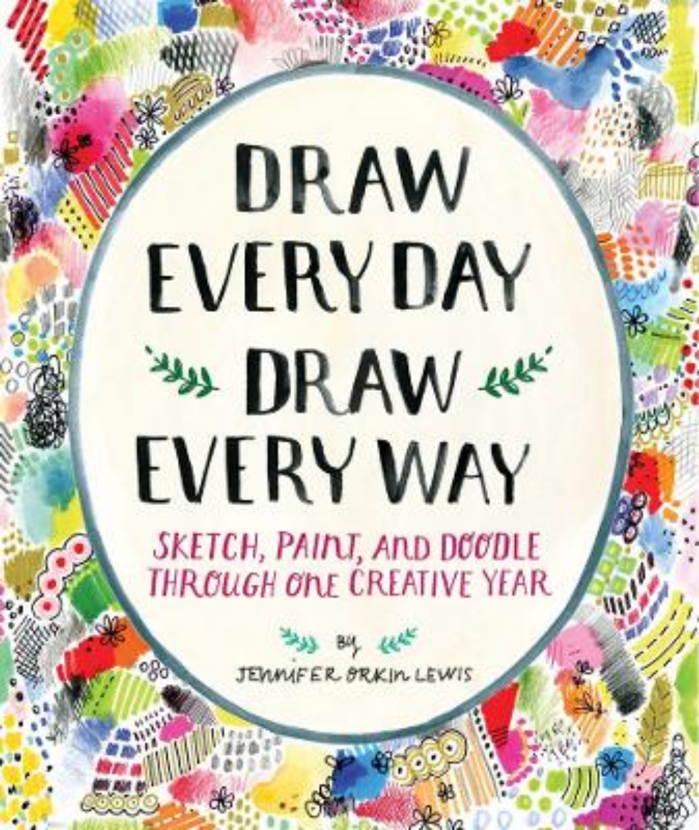 Picture of Draw every day, draw every way (guided sketchbook): sketch, paint - "sketch