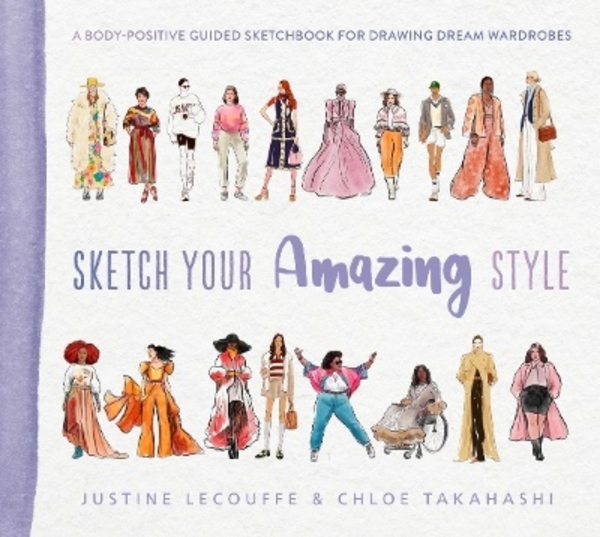 Picture of Sketch Your Amazing Style: A body-positive guided sketchbook for drawing dream wardrobes