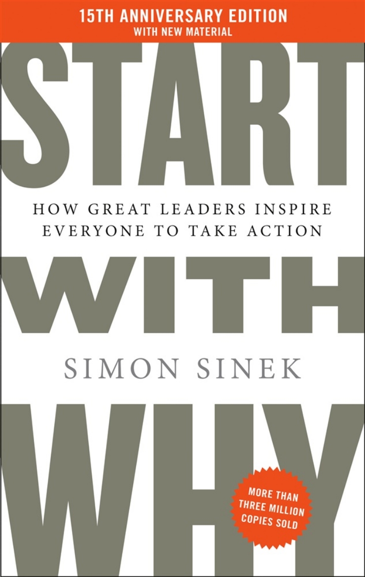 Picture of Start with Why 15th Anniversary Edition: How Great Leaders Inspire Everyone to Take Action