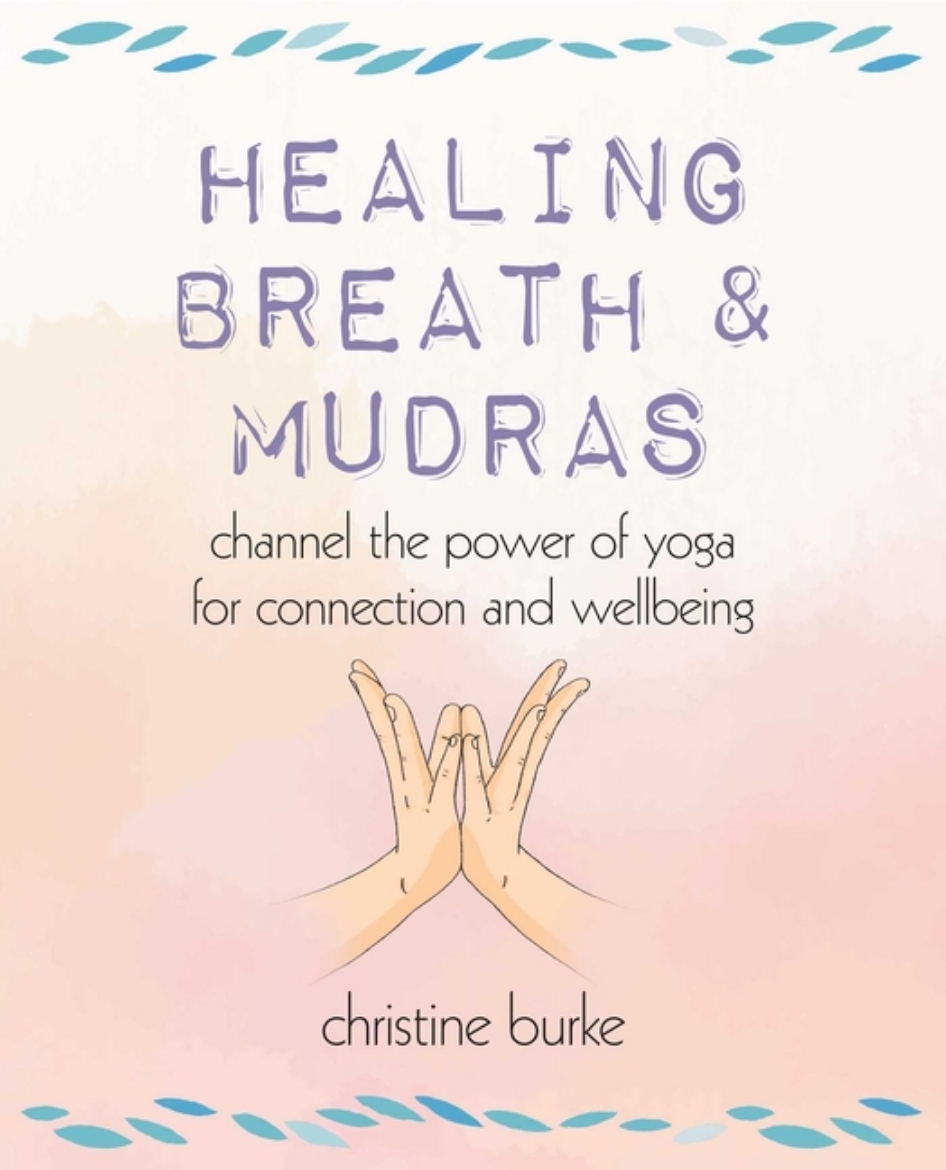 Picture of Healing Breath And Mudras