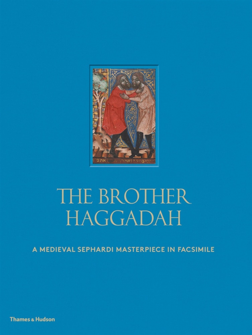Picture of Brother haggadah - a medieval sephardi masterpiece in facsimile