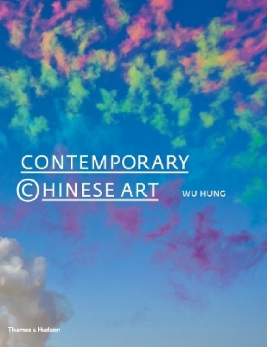 Picture of Contemporary chinese art: a history - 1970s-2000s