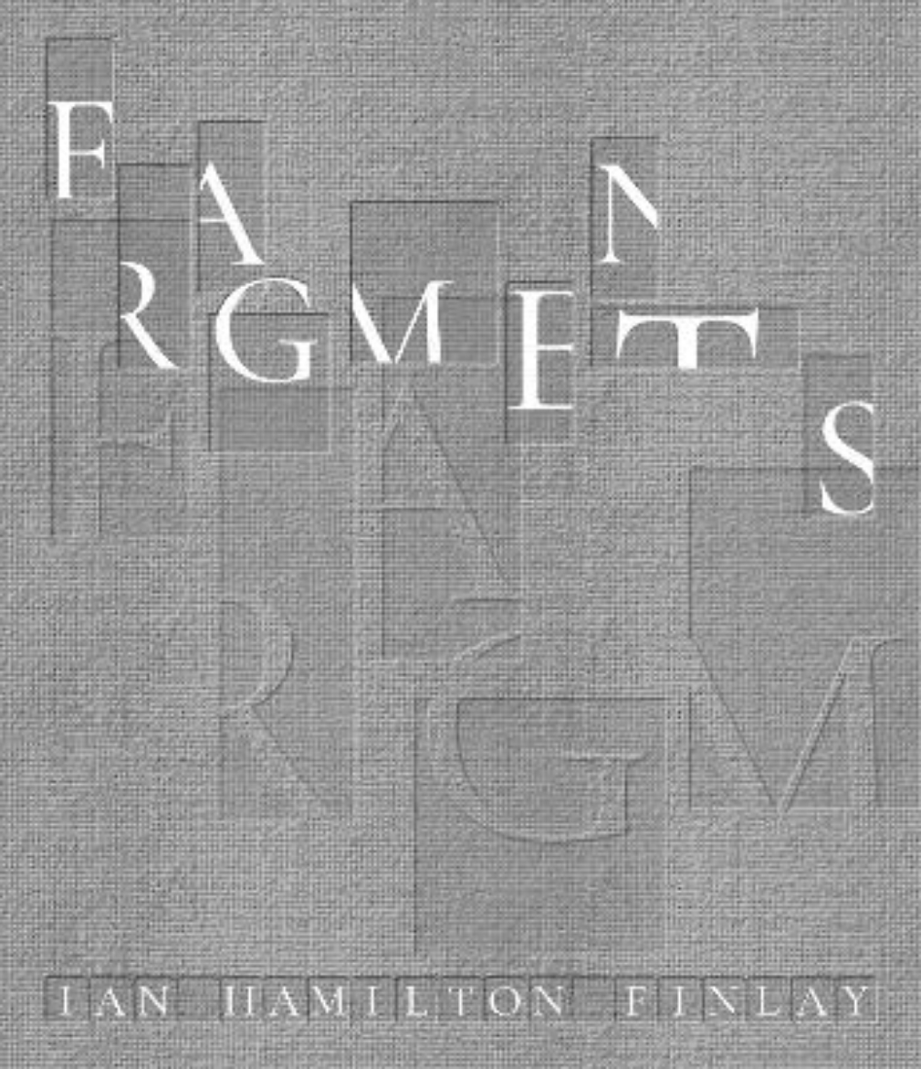 Picture of Fragments: Ian Hamilton Finlay
