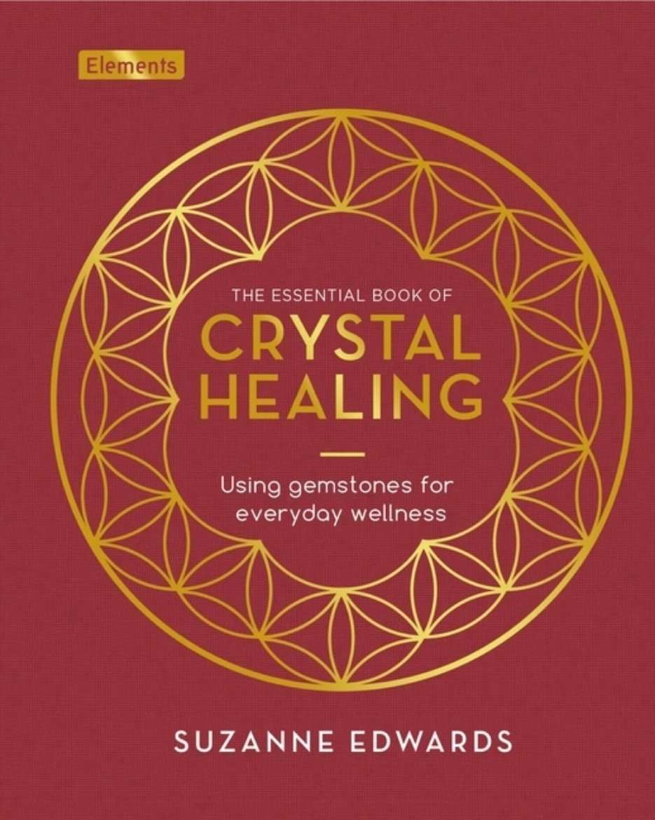 Picture of Essential Book of Crystal Healing: Using Gemstones for Every