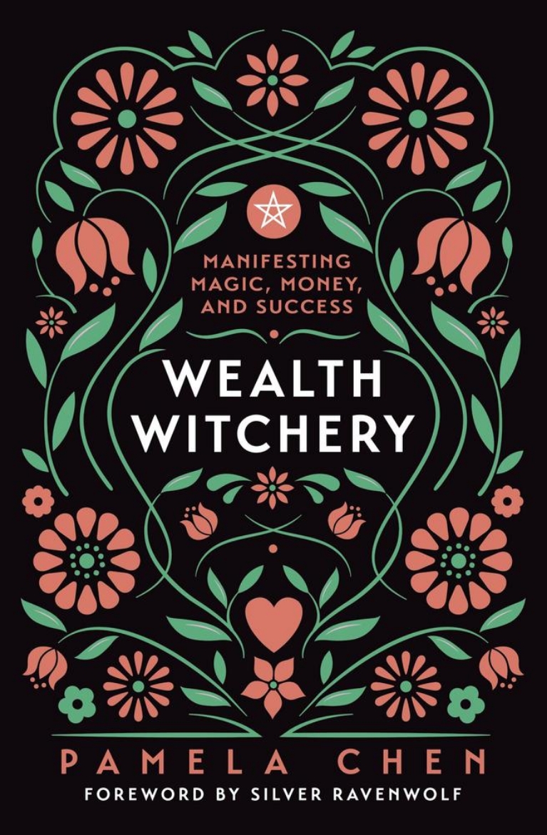 Picture of Wealth Witchery: Manifesting Magic, Money, and Success